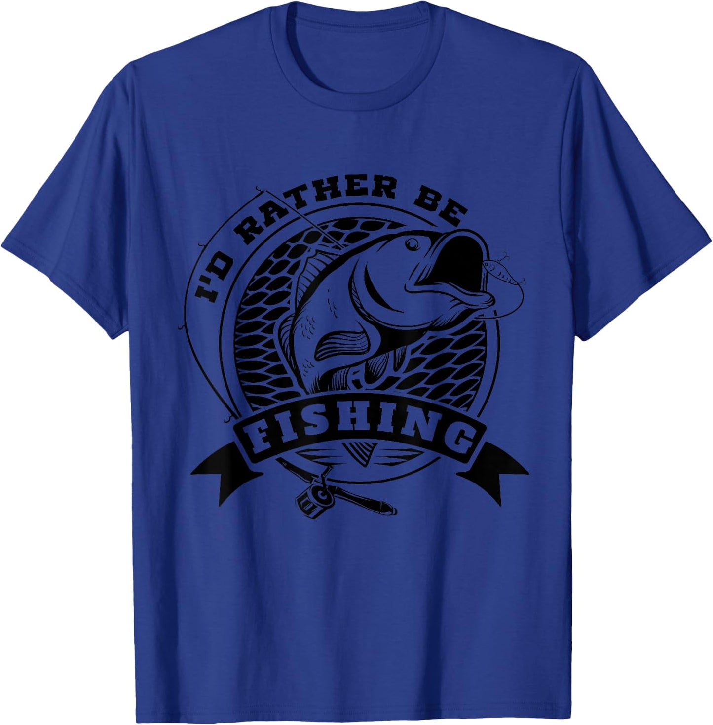 I´d Rather Be FIshing Funny Quote For Fisherman T-Shirt - T-Shirt | Royal