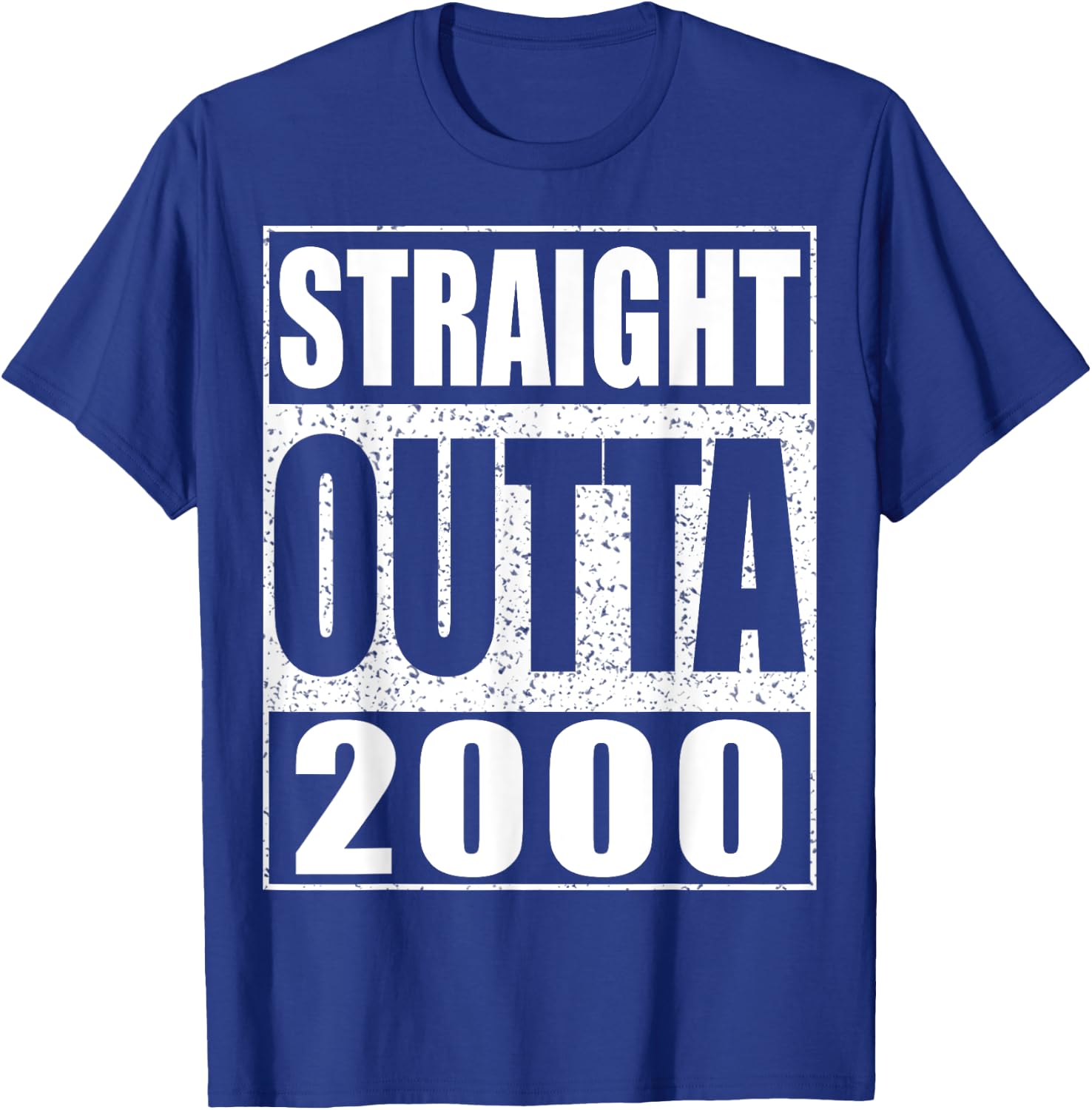 Straight Outta 2000 Shirt Men Women 25th Birthday T-Shirt - T-Shirt | Royal