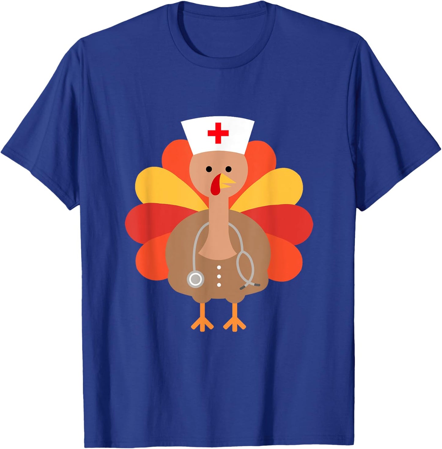 Thanksgiving for Nurses : Funny Turkey T-Shirt - T-Shirt | Royal
