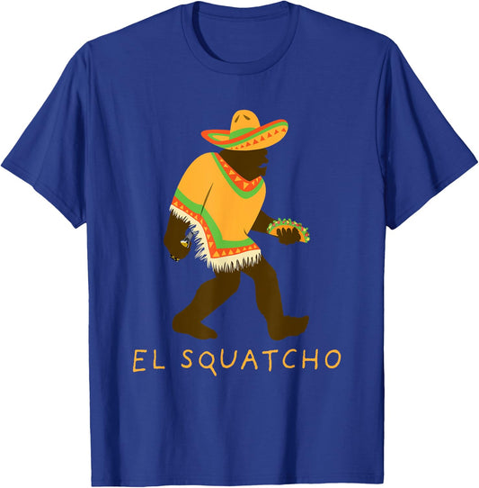 Funny El Squatcho Bigfoot With Taco Beer Pacho Sombrero T-Shirt - T-Shirt | Royal