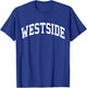 Westside Westcoast Cali Hip Hop T-Shirt - T-Shirt | Royal
