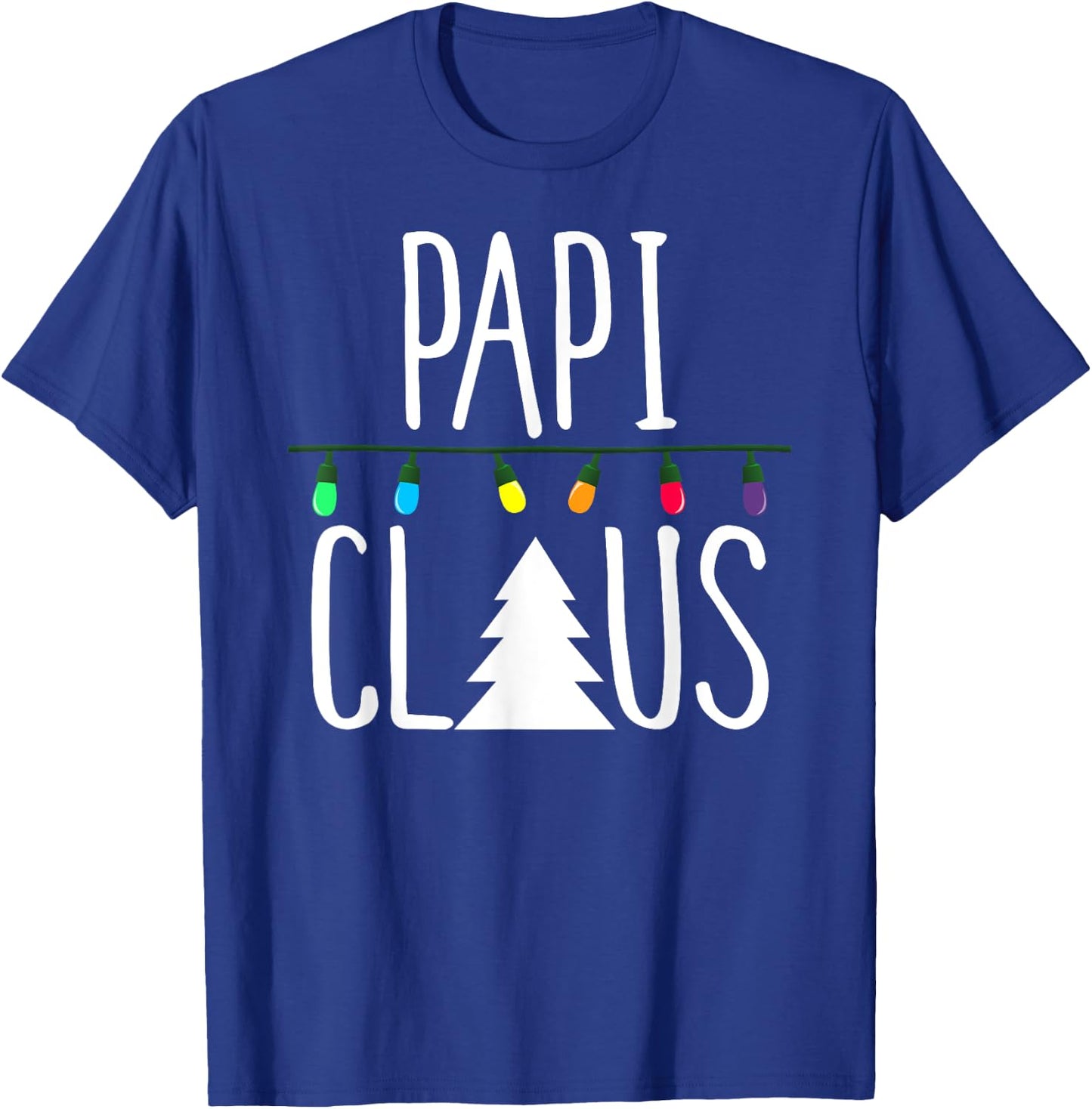 Papi Claus Shirt Christmas Lights Shirt T-Shirt - T-Shirt | Royal