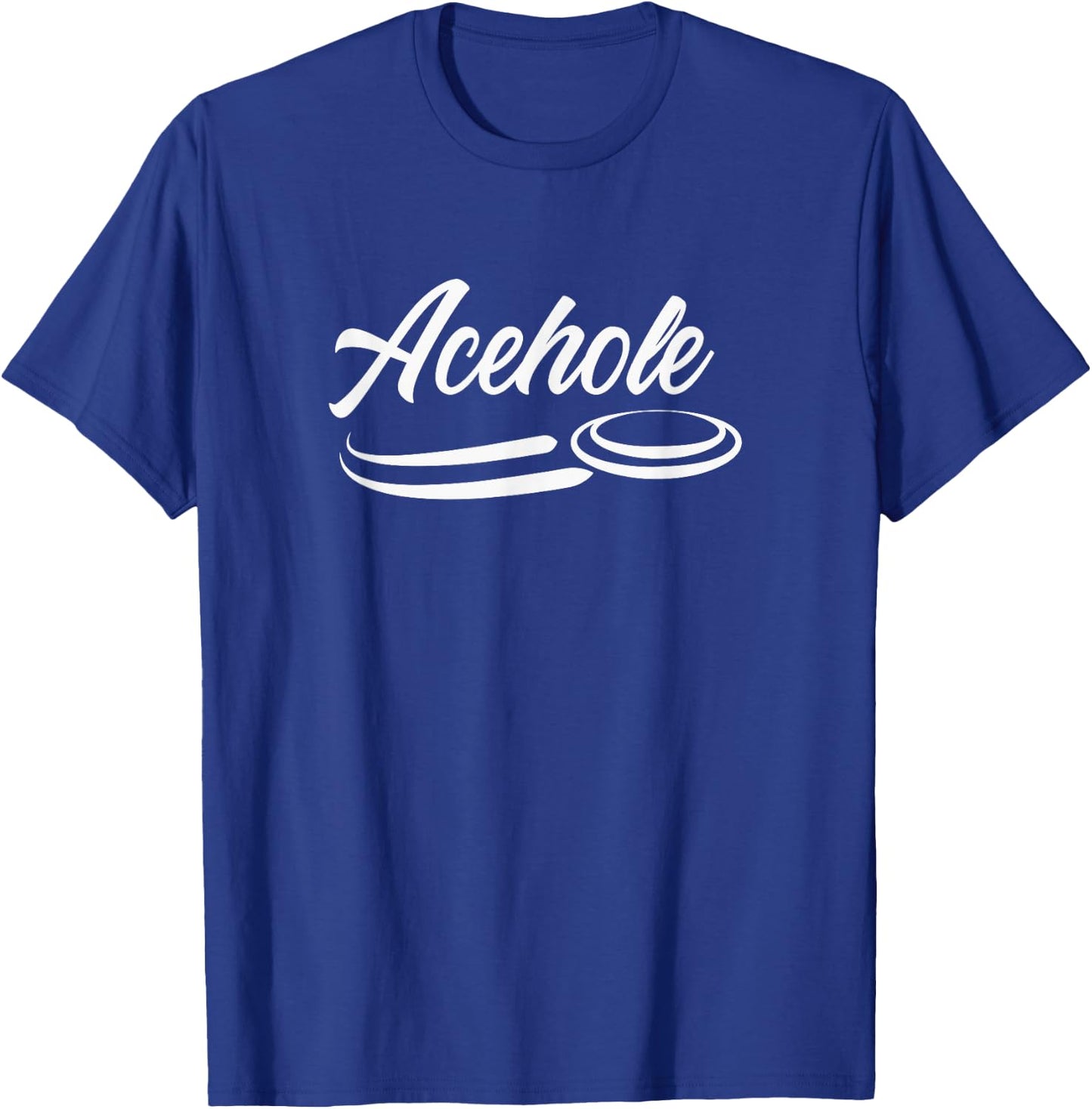 Acehole Disc Golf T shirt for frisbee golf for disc golfers T-Shirt - T-Shirt | Royal