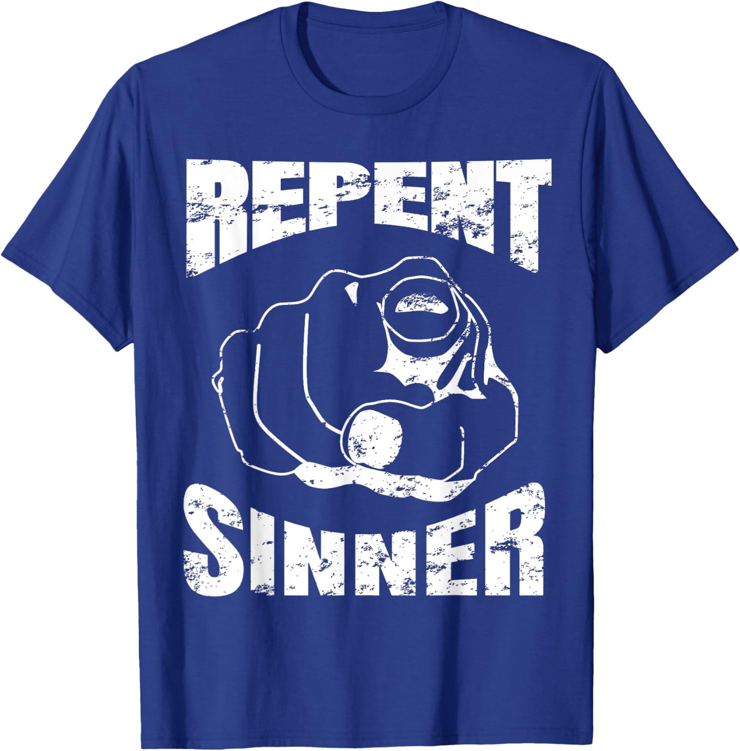 Distressed Repent Sinner Funny Christian Bible Gift T-Shirt - T-Shirt | Royal