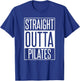 Straight Outta Pilates Funny Fitness T-Shirt - T-Shirt | Royal