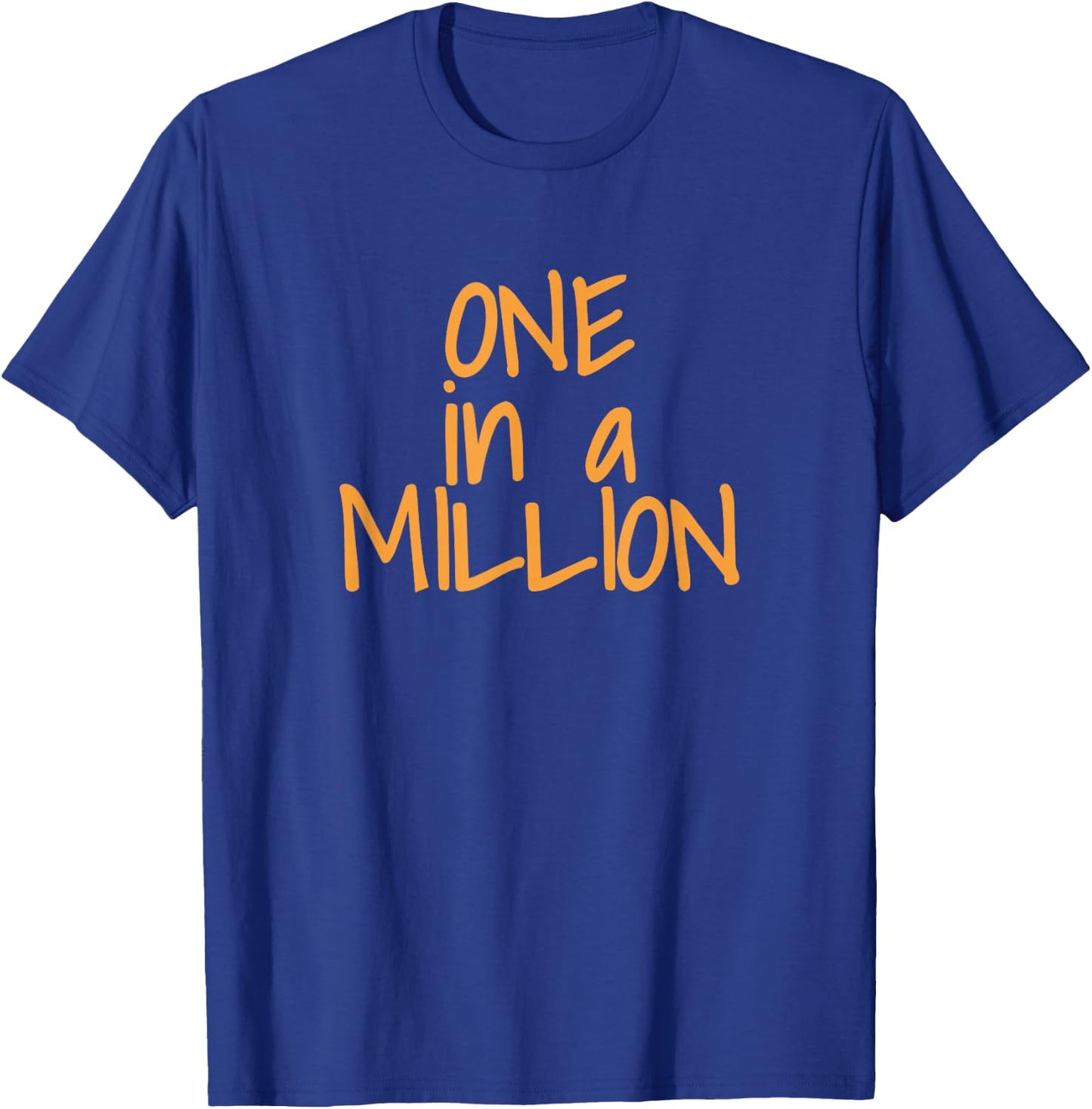 I'm One in a Million Celebrate Uniqueness Gift T-Shirt - T-Shirt | Royal