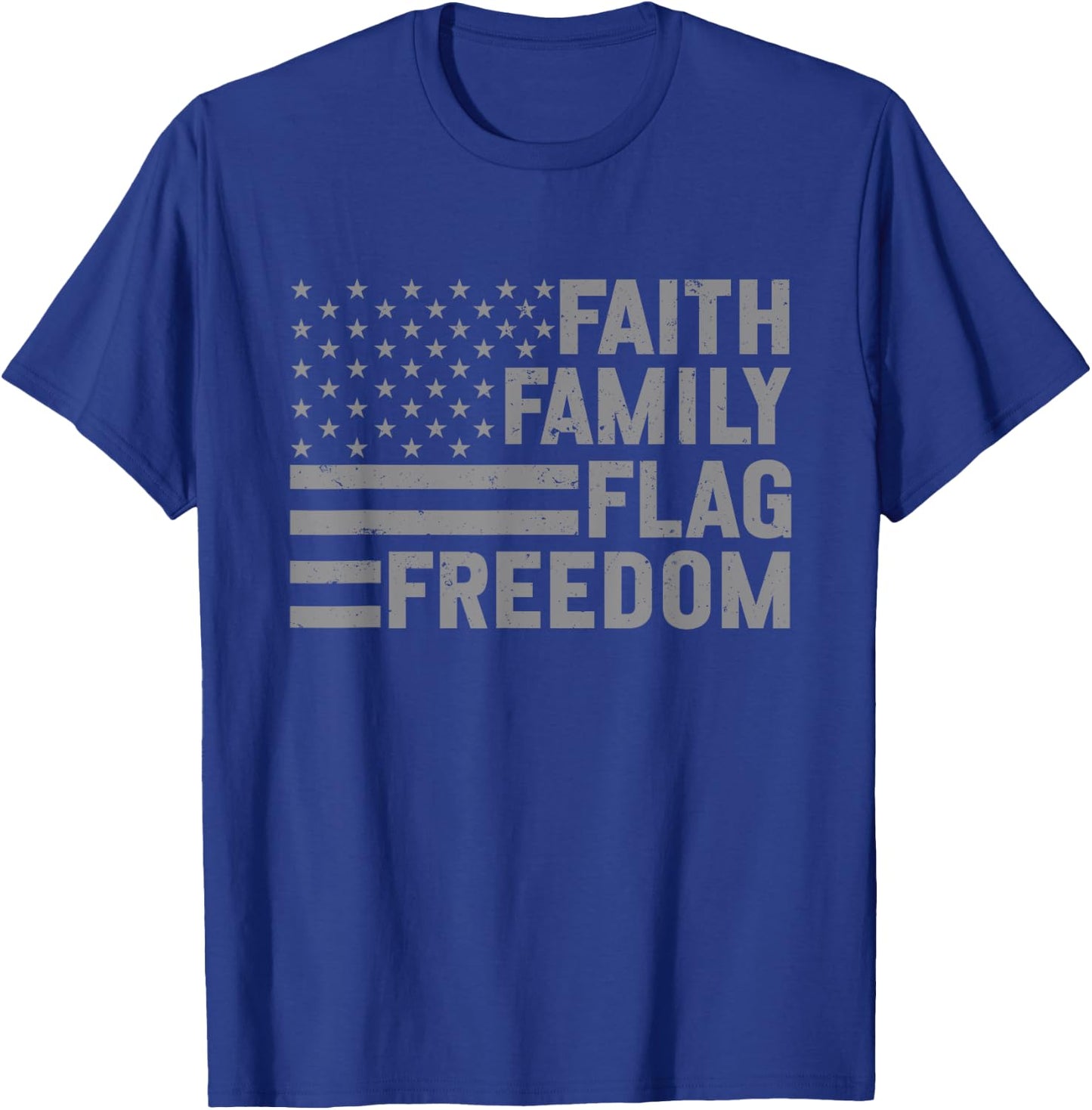 Faith Family Flag Freedom USA America Patriotic Christian T-Shirt - T-Shirt | Royal