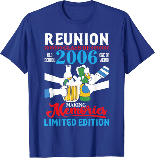 Class of 2006 Reunion Making Memories Old School Celebration T-Shirt - T-Shirt | Royal