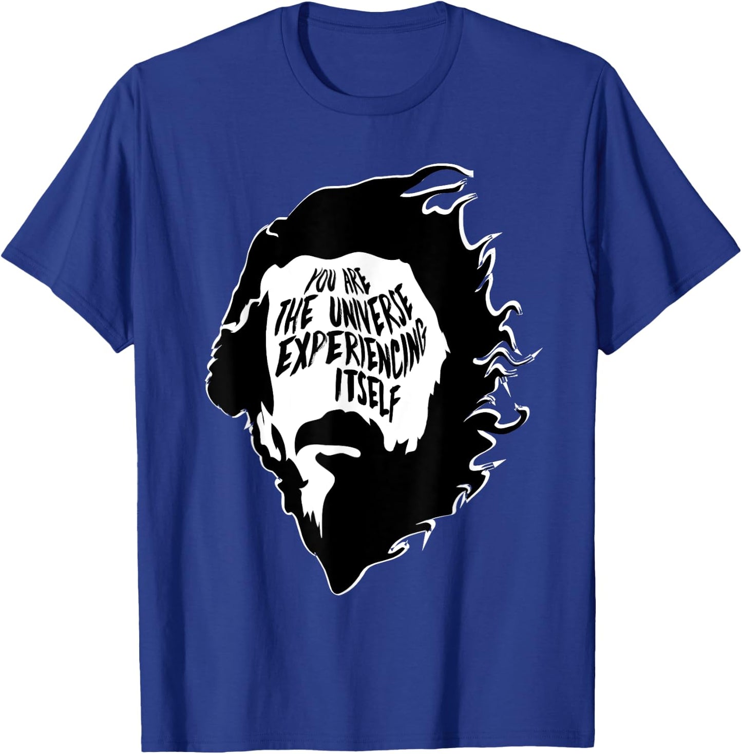Alan Watts You Are The Universe Experiencing Itself T-Shirt - T-Shirt | Royal