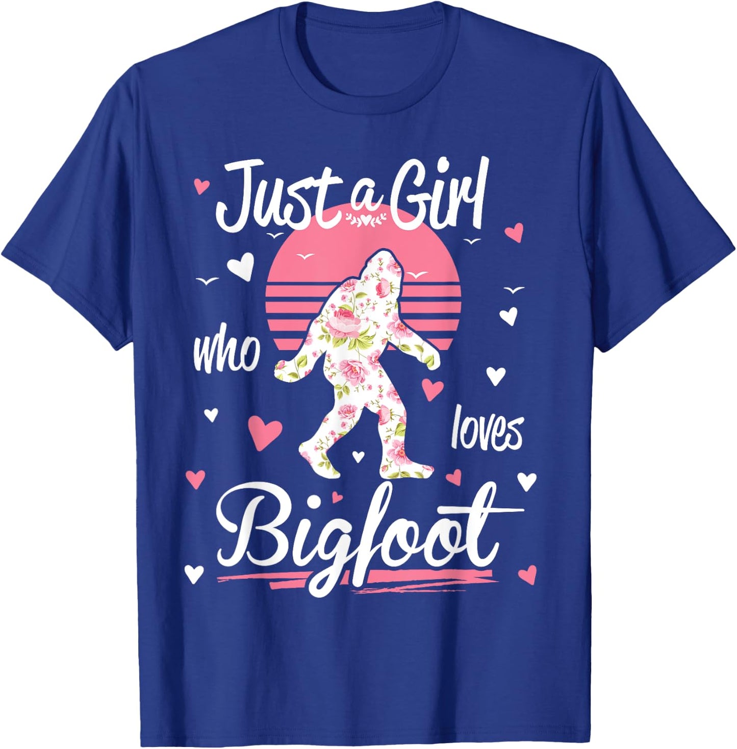 Just A Girl Who Loves Bigfoot Vintage Shirt T-Shirt - T-Shirt | Royal