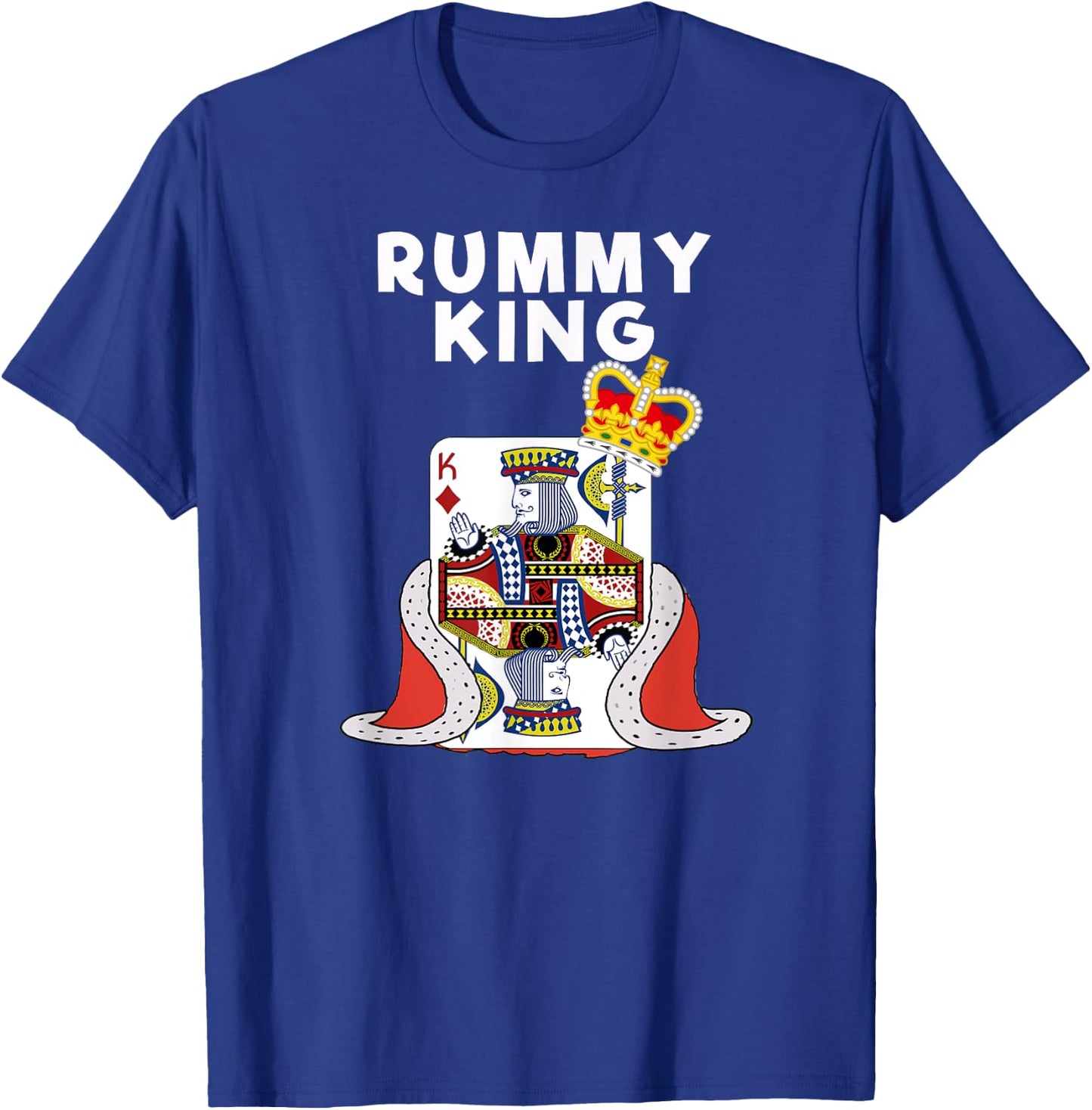 Rummy - Funny Rummy Card Game King T-Shirt - T-Shirt | Royal