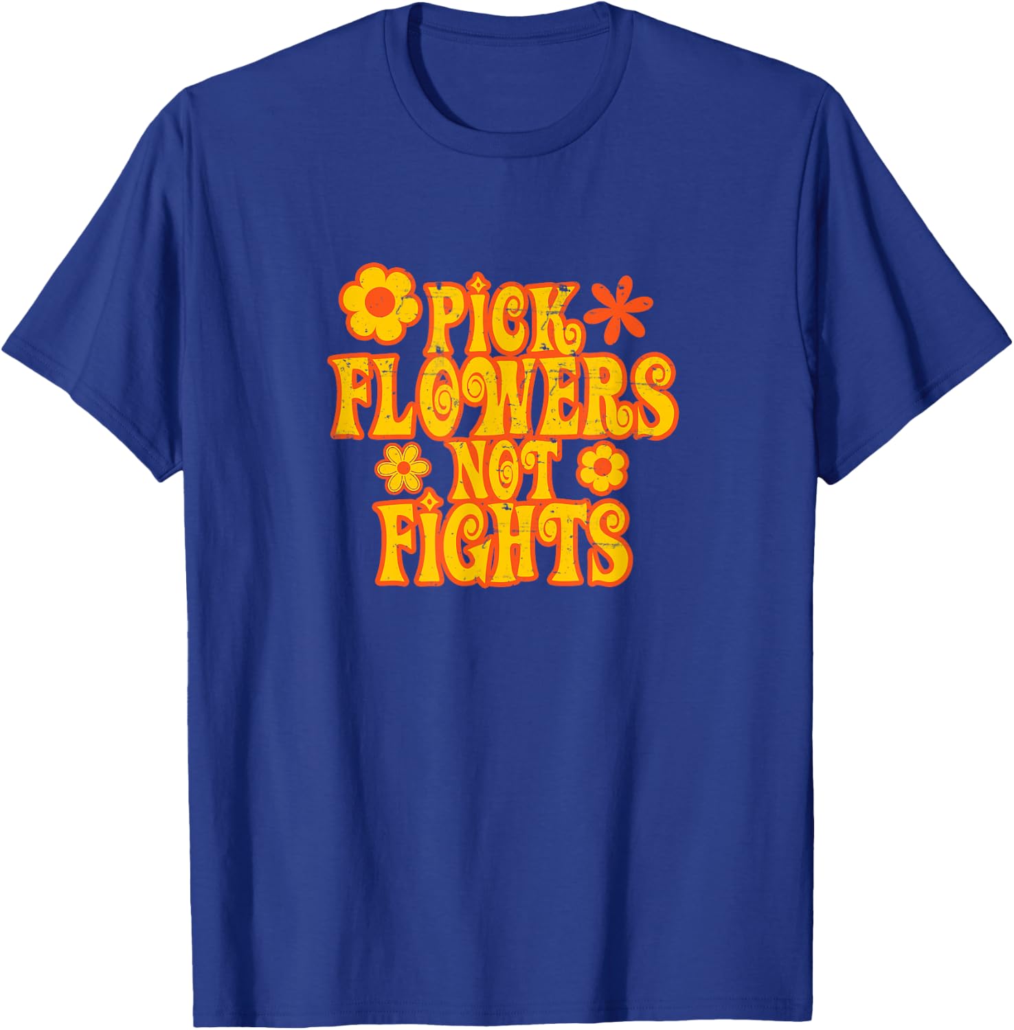 Pick Flowers Not Fights 67 Hippie Love T-Shirt - T-Shirt | Royal