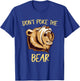 Funny Bear Don't Poke The Bear Shirt Outdoor T-Shirt - T-Shirt | Royal