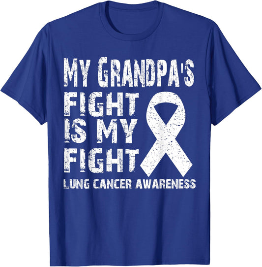 My grandpa's fight is my fight Lung cancer awareness shirts: T-Shirt - T-Shirt | Royal
