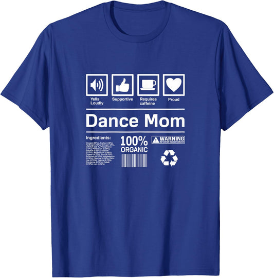 Dance Mom | Dance Mom Shirts T-Shirt - T-Shirt | Royal