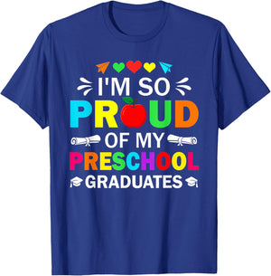 Proud Of My Preschool Graduates Graduate Kids Boys Girls T-Shirt - T-Shirt | Royal