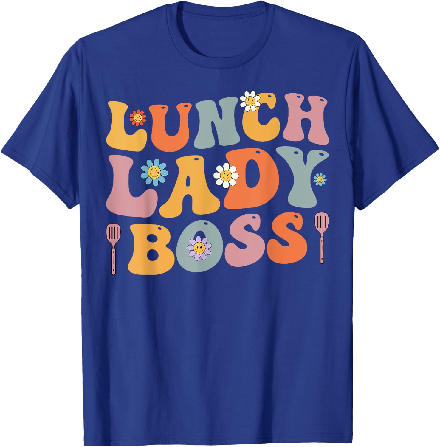Lunch Lady Boss School Cafeteria Worker Food Servers Women T-Shirt - T-Shirt | Royal