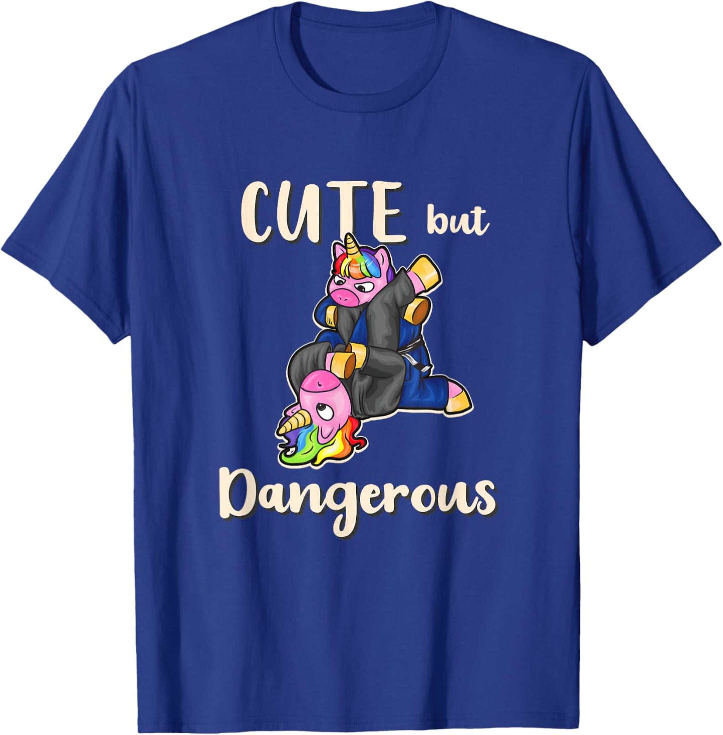 Cute But Dangerous Unicorn Shirt Funny Jiu Jitsu MMA T-Shirt - T-Shirt | Royal