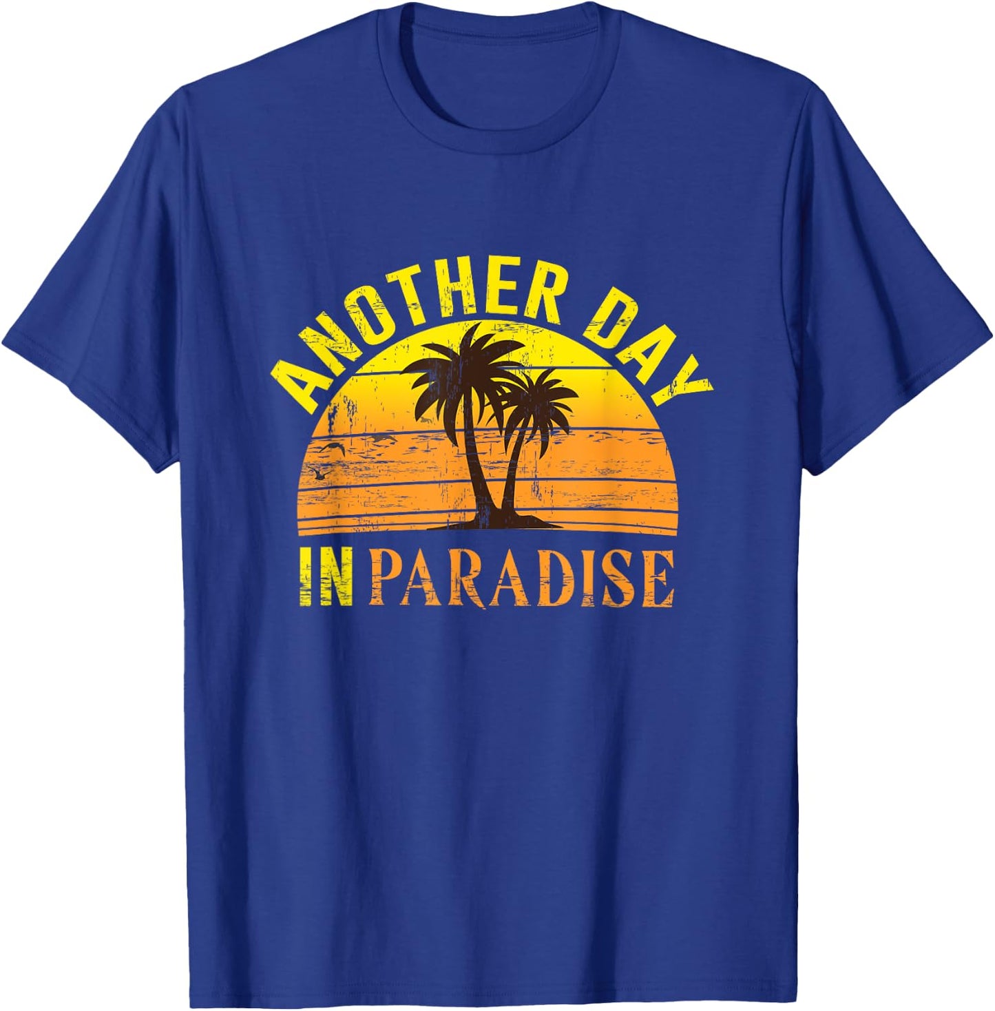 Another Day in Paradise Peaceful Beach Women Girls Kids T-Shirt - T-Shirt | Royal