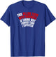 I Expected T-Shirt - T-Shirt | Royal