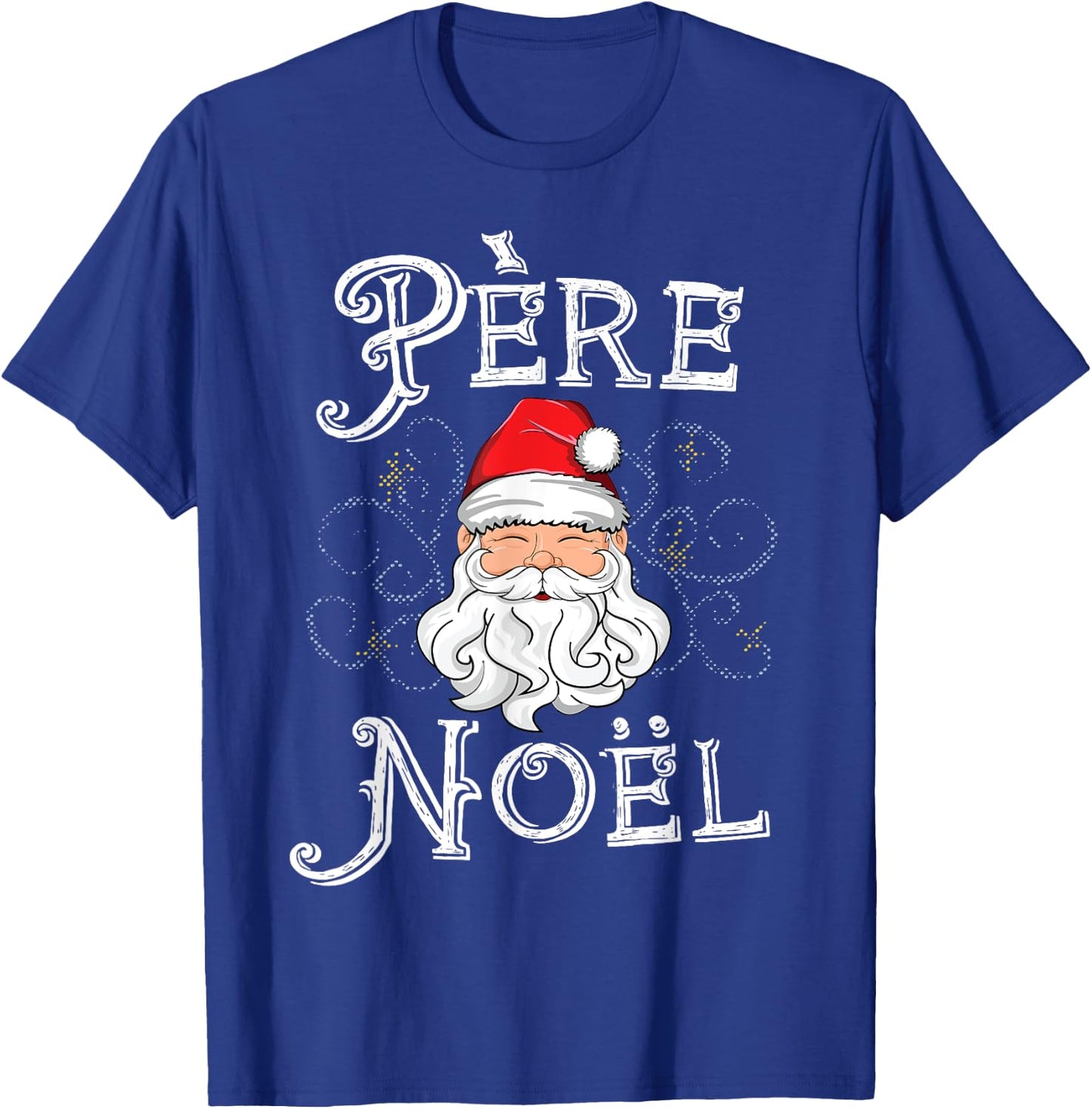 Pere Noel Santa Claus French France Christmas Xmas Retro T-Shirt - T-Shirt | Royal