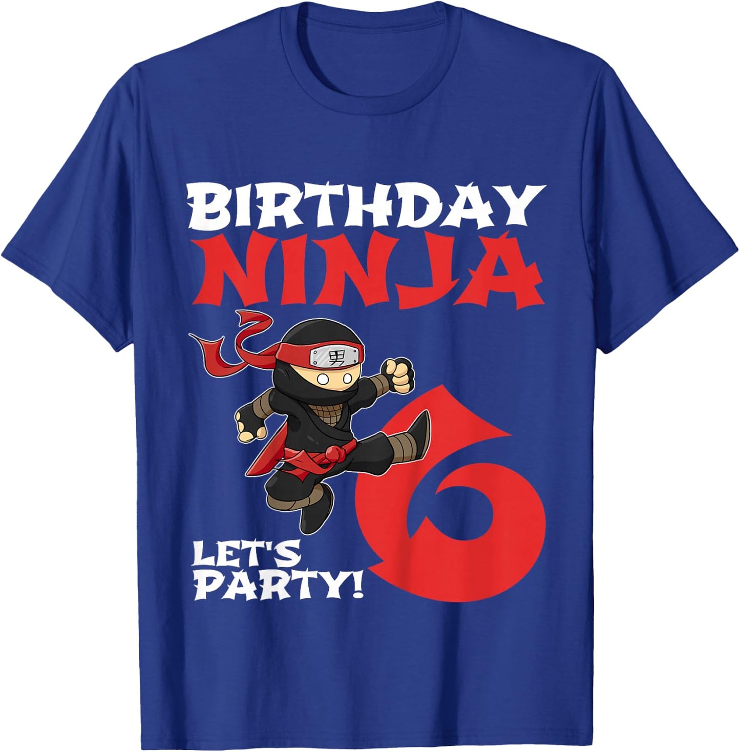 Kids Birthday Ninja 6 Year Old Party 6th For Boys Girls T-Shirt - T-Shirt | Royal