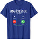 Manchester Is Calling And I Must Go England Traveling T-Shirt - T-Shirt | Royal