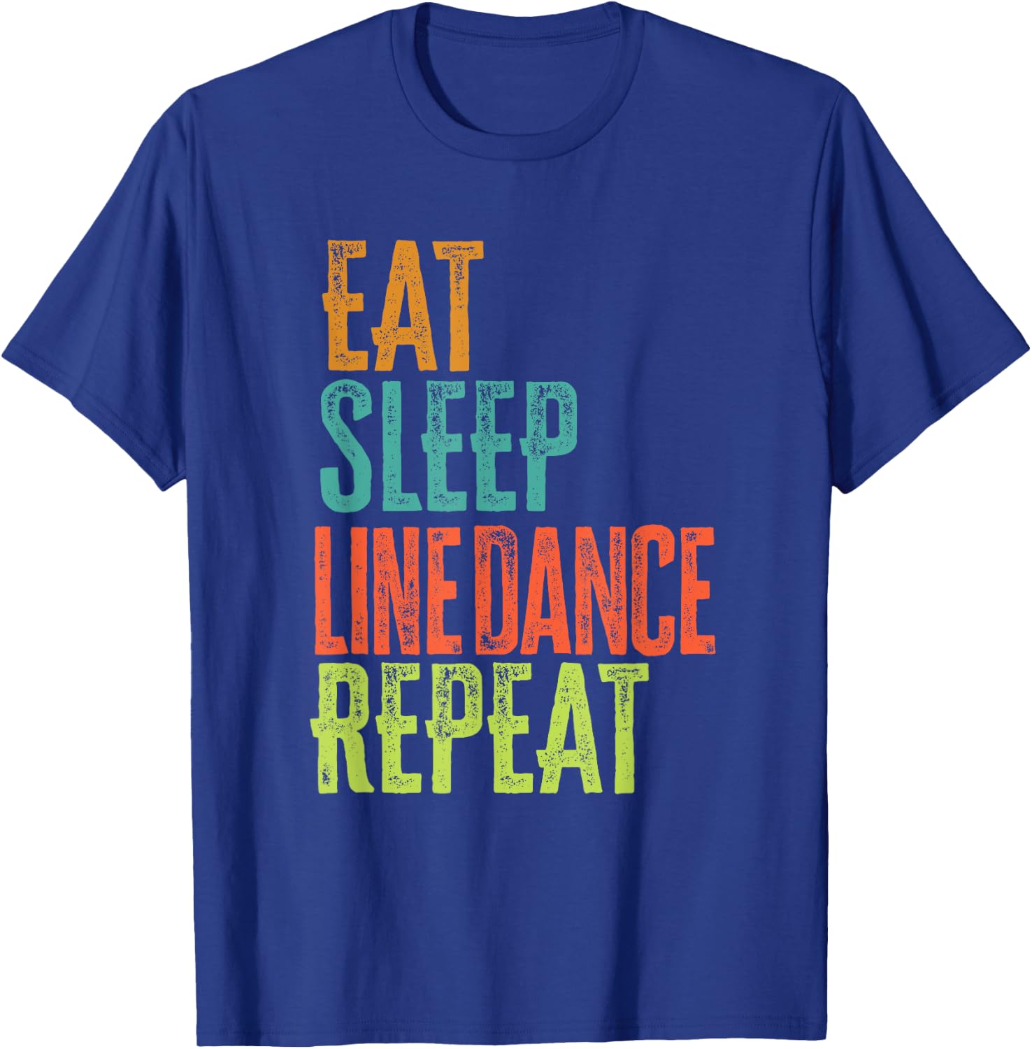 Retro Eat Sleep Line Dance Repeat Linedance Pray Linedancing T-Shirt - T-Shirt | Royal