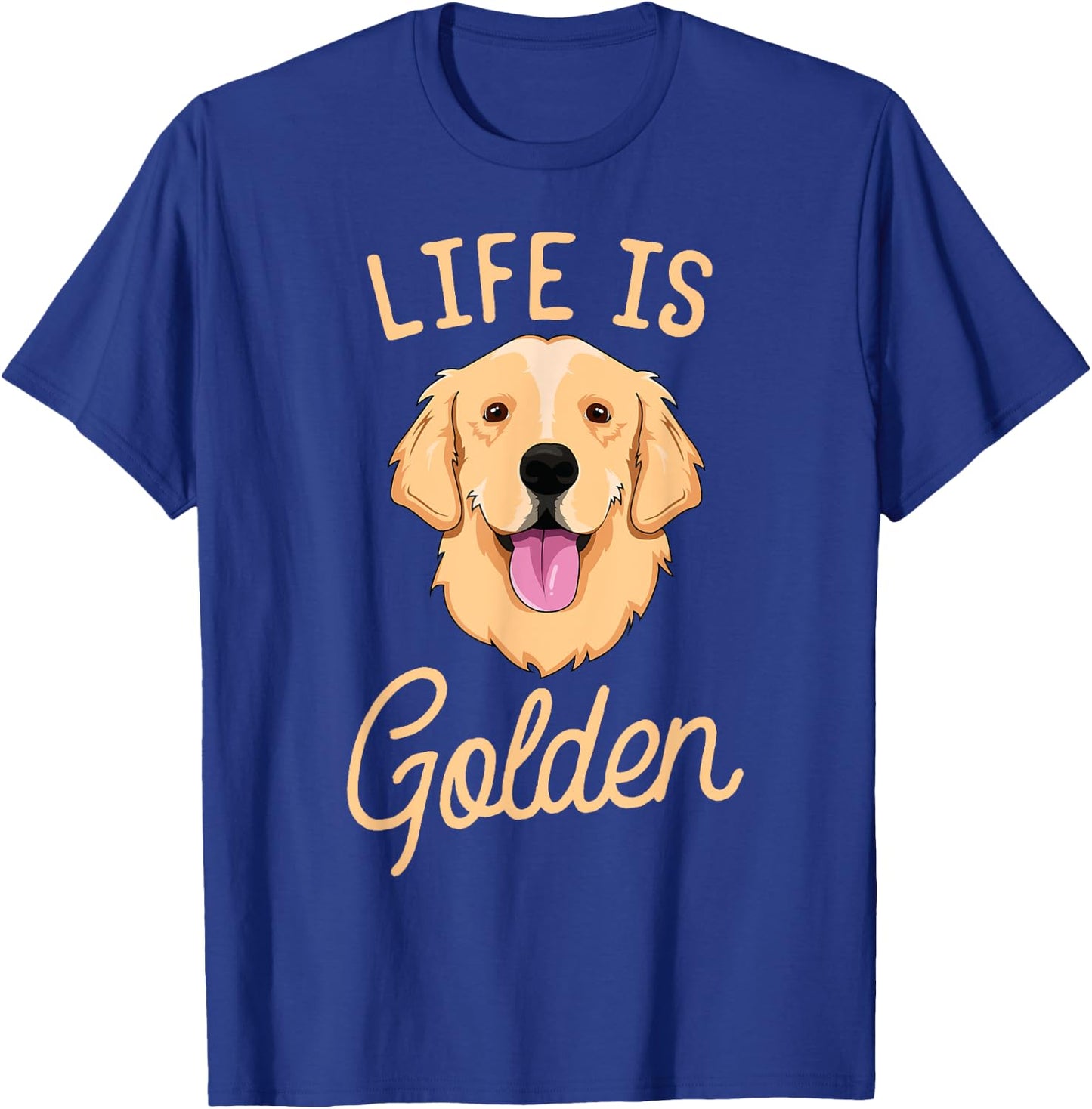Life Is Golden Retriever Women Kids Dog Owner Gift T-Shirt - T-Shirt | Royal