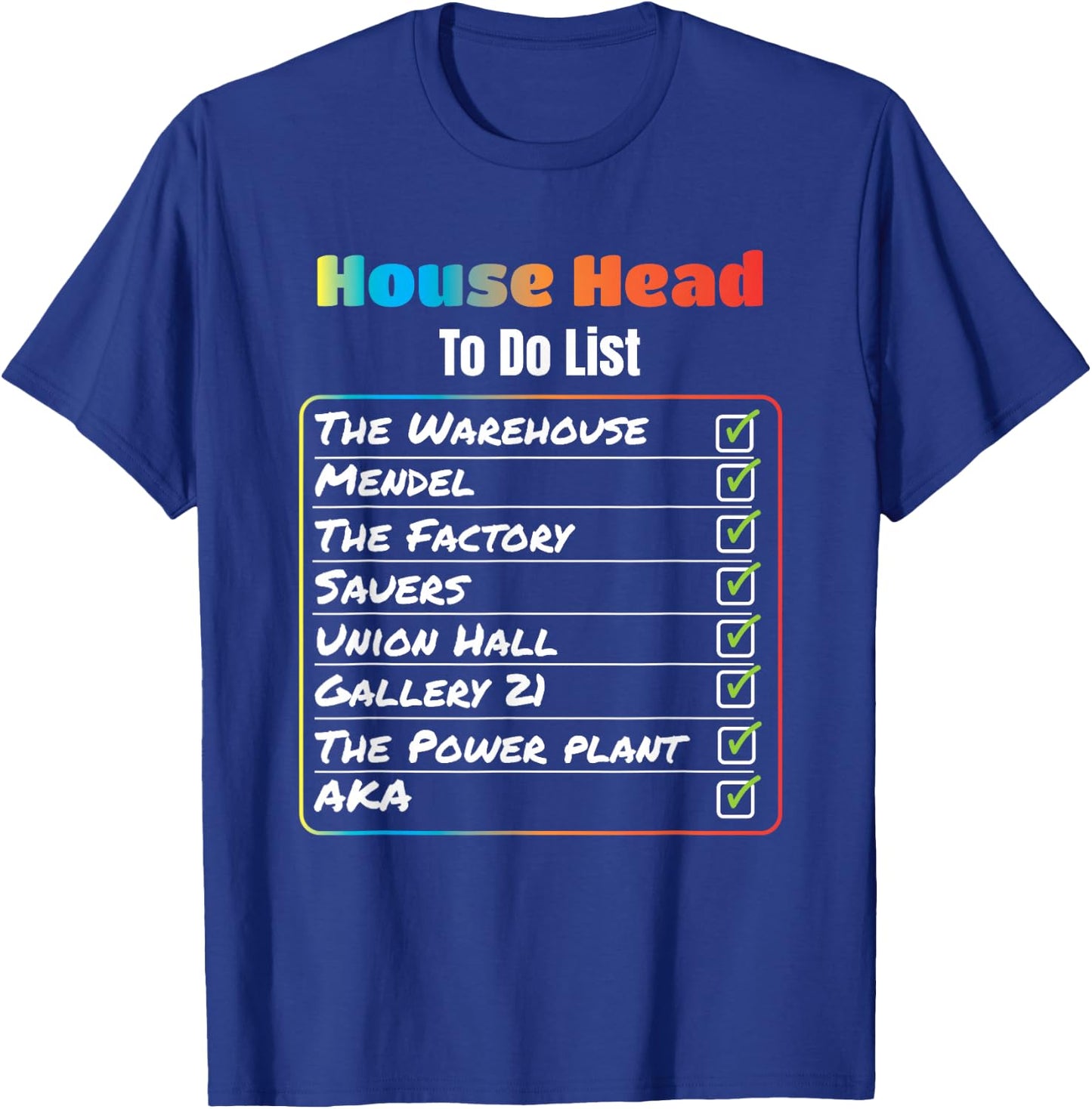 House Head to Do List Chicago House Music T Shirt T-Shirt - T-Shirt | Royal