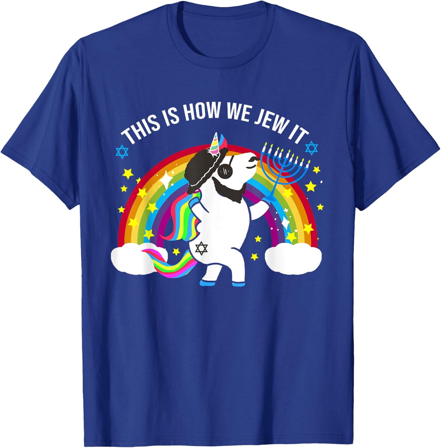 Jewnicorn Shirt - This is how we Jew it - Hanukkah Holiday T-Shirt - T-Shirt | Royal
