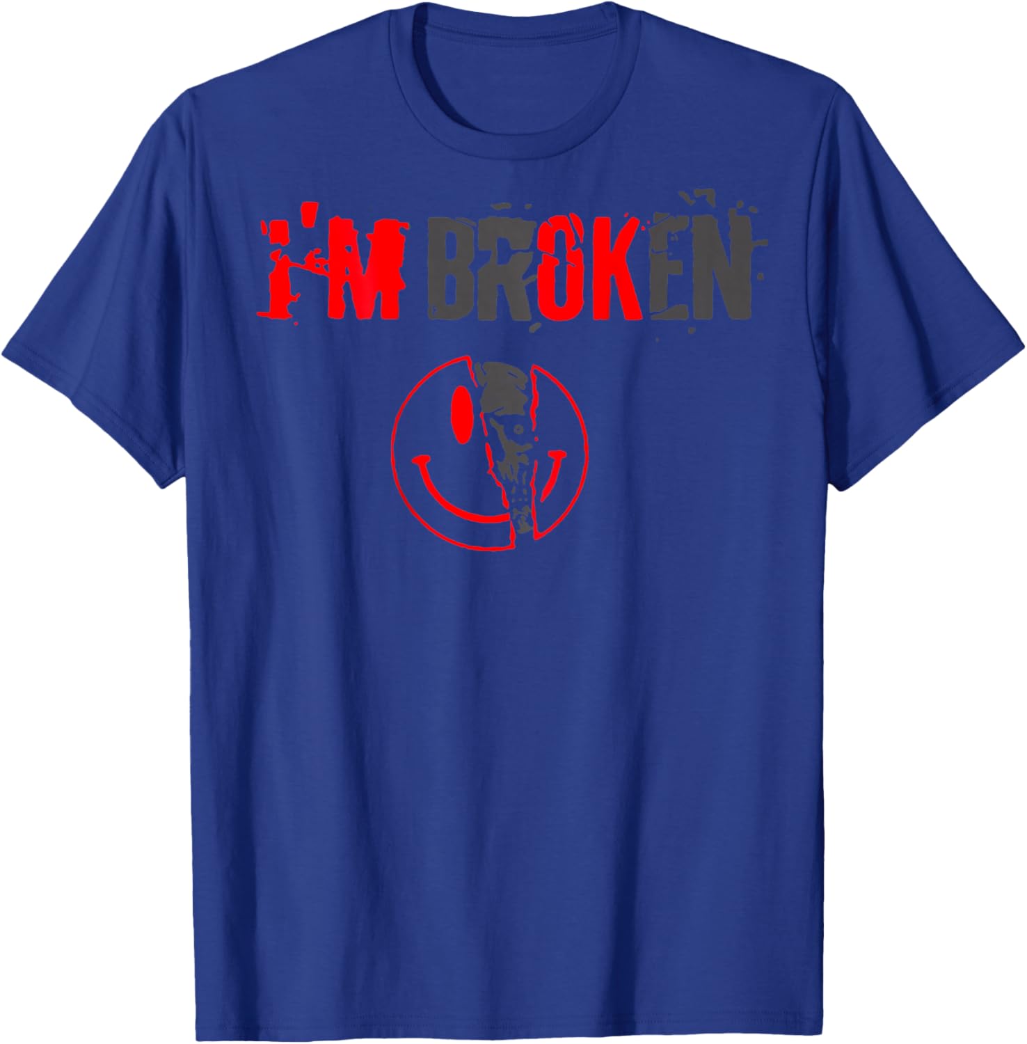 I'm Broken Invisible Illness I'm OK Broken (Back) T-Shirt - T-Shirt | Royal