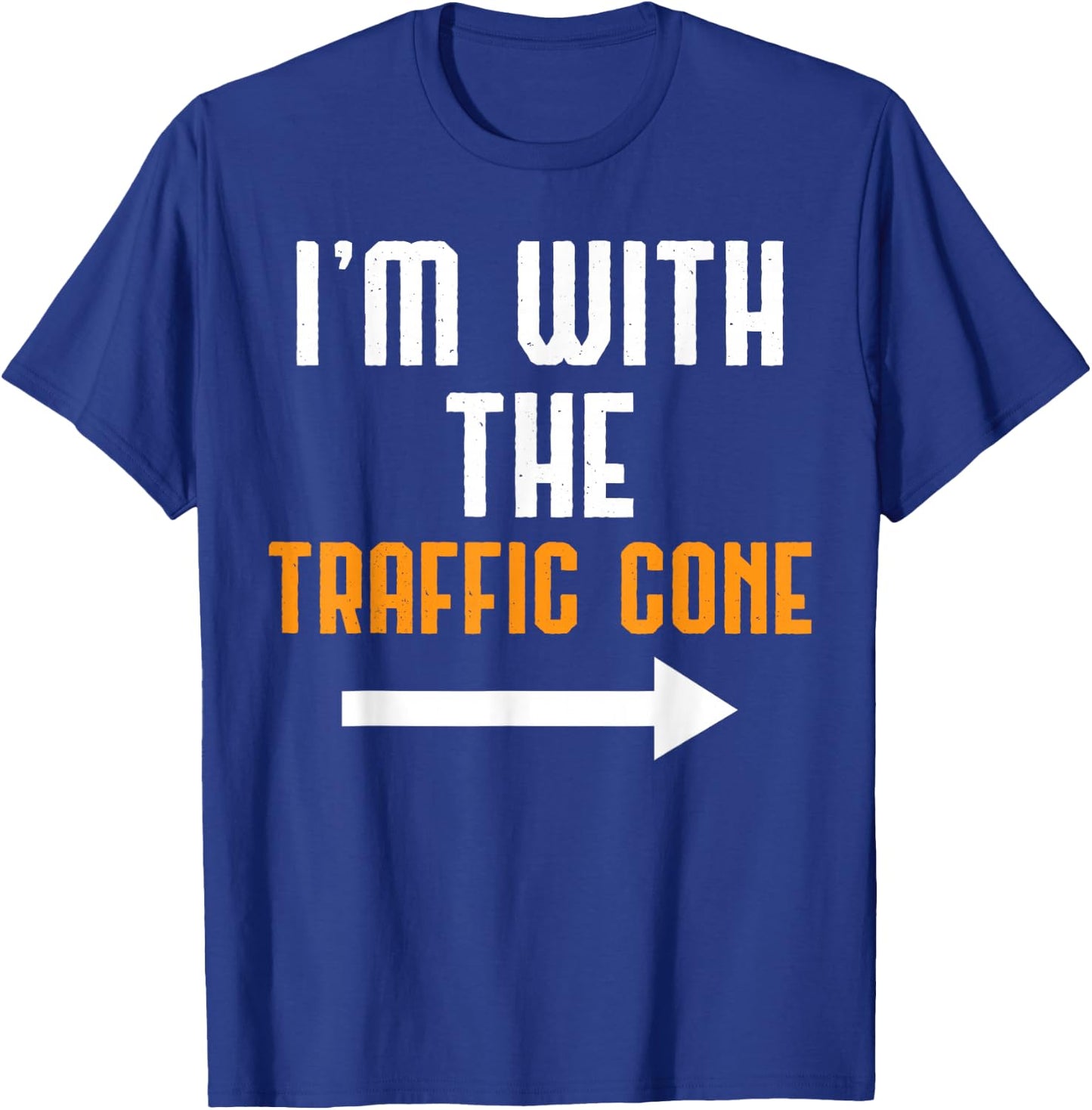 I'm With The Traffic Cone Costume Funny Halloween Couple T-Shirt - T-Shirt | Royal