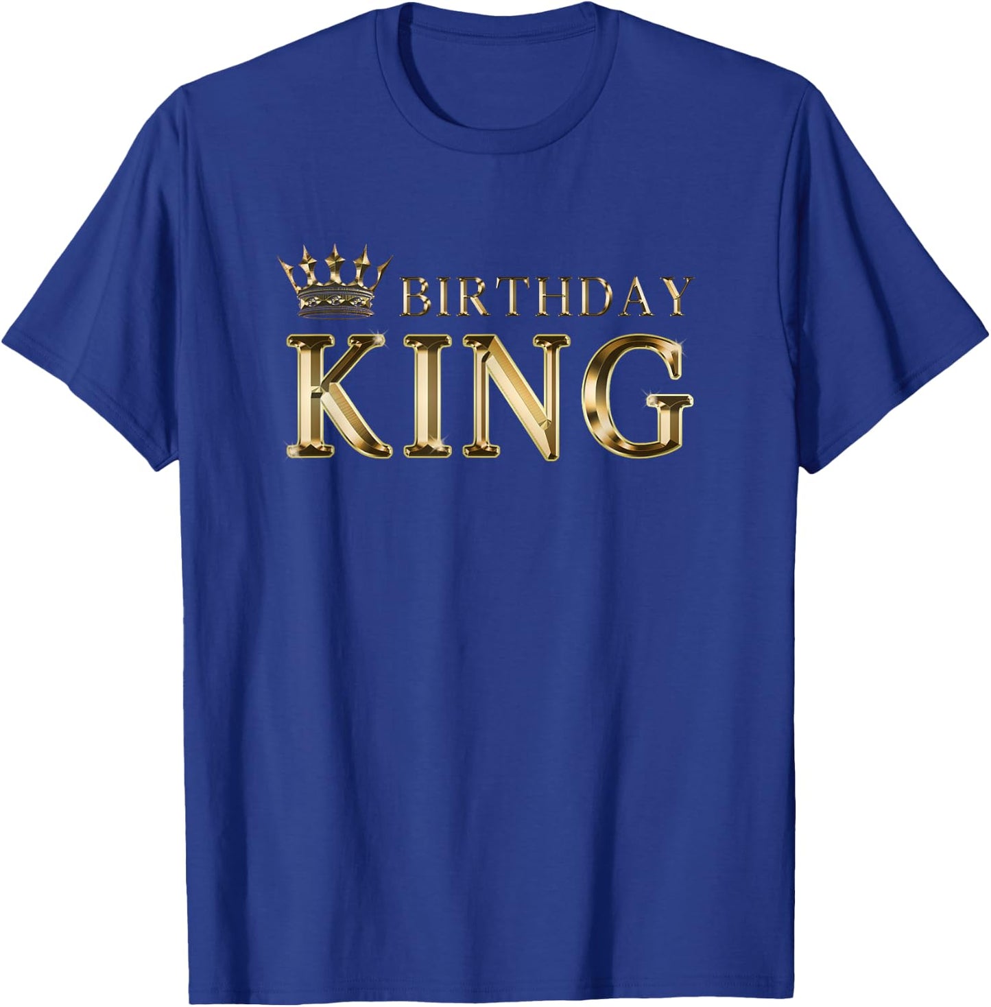 Birthday King Gold Crown For Boys And Men T-Shirt - T-Shirt | Royal