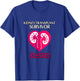 Kidney Disease Transplant Survivor, Blessed T Shirt T-Shirt - T-Shirt | Royal