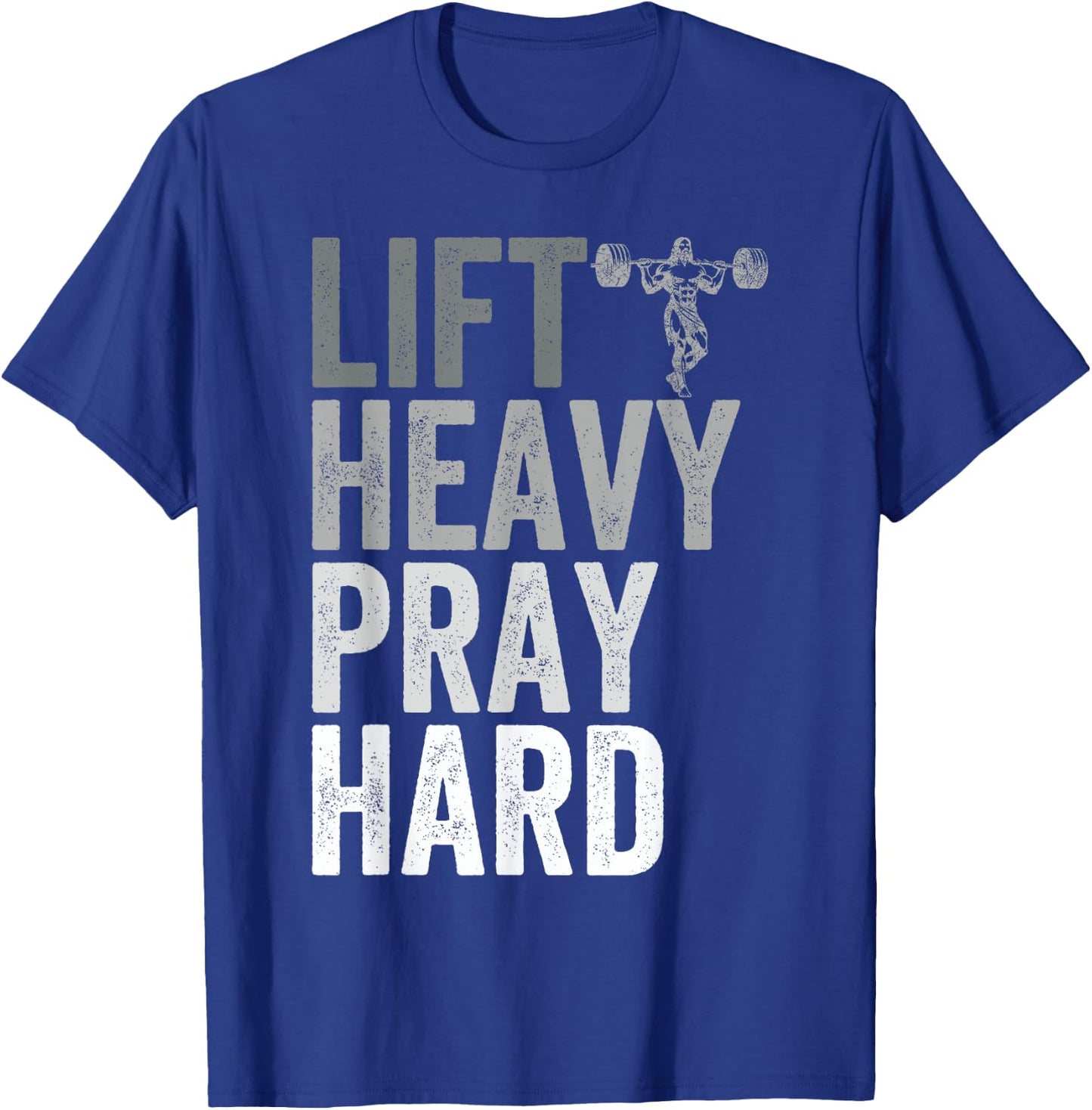 Lift Heavy Pray Hard Gym Jesus Christian Faith Women Men T-Shirt - T-Shirt | Royal