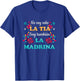 No Soy Solo La Tia Soy Tambien La Madrina T-Shirt - T-Shirt | Royal