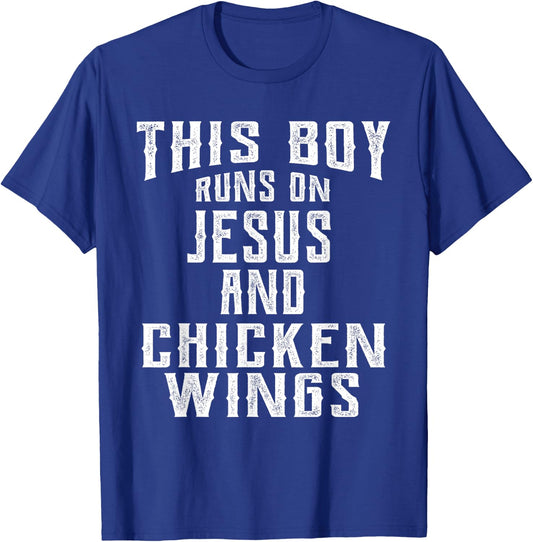 This Boy Runs On Jesus And Chicken Wings design Christian T-Shirt - T-Shirt | Royal