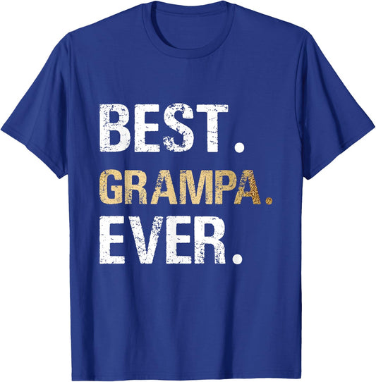 Best Grampa Ever Grandfather Grandpa T-Shirt - T-Shirt | Royal
