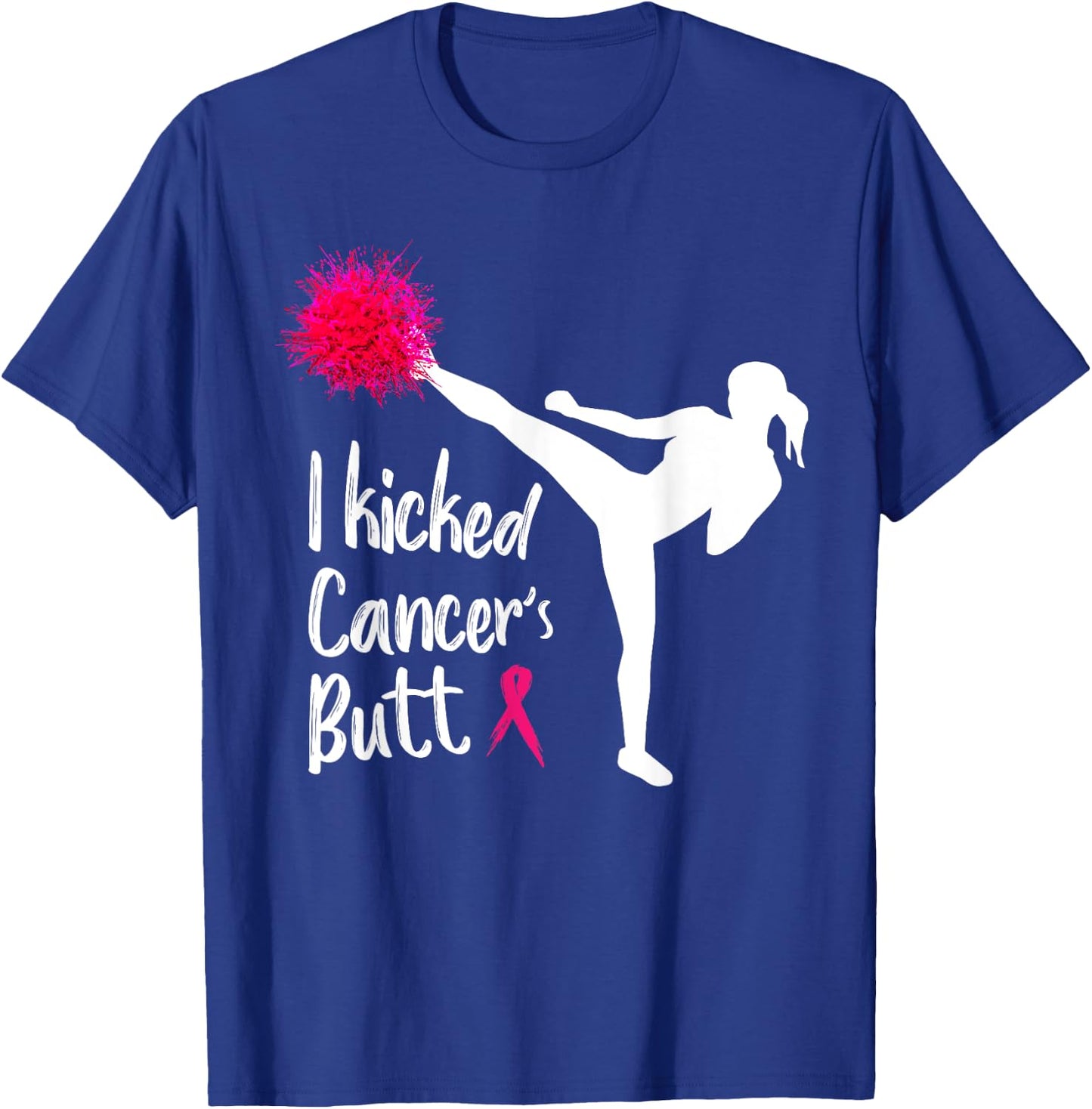 I kicked Cancer's Butt Funny Cancer Shirts T-Shirt - T-Shirt | Royal