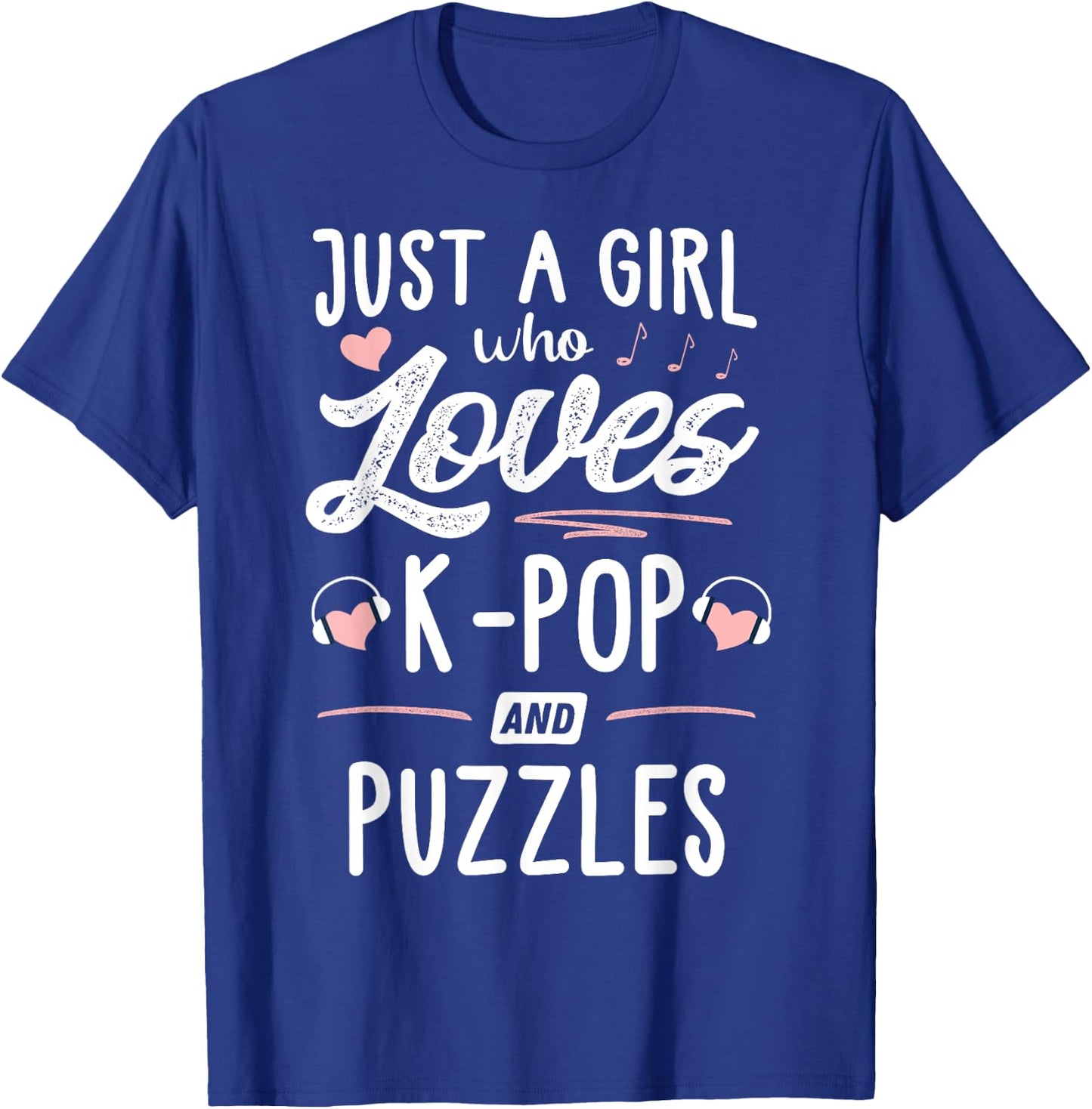 Just A Girl Who Loves K-Pop And Puzzles Gift Women T-Shirt - T-Shirt | Royal