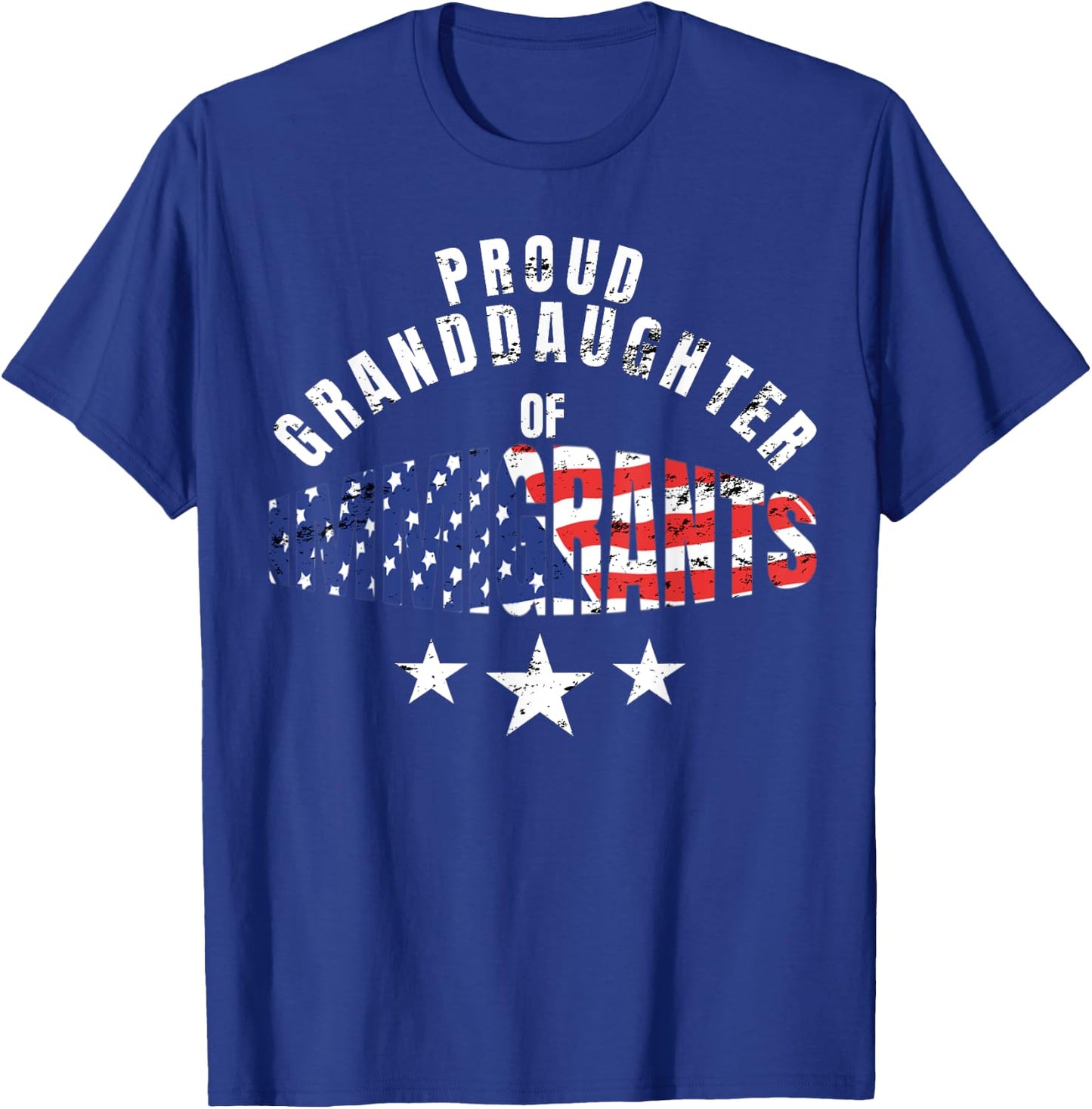 Proud Granddaughter Of Immigrants Shirt US America Freedom T-Shirt - T-Shirt | Royal