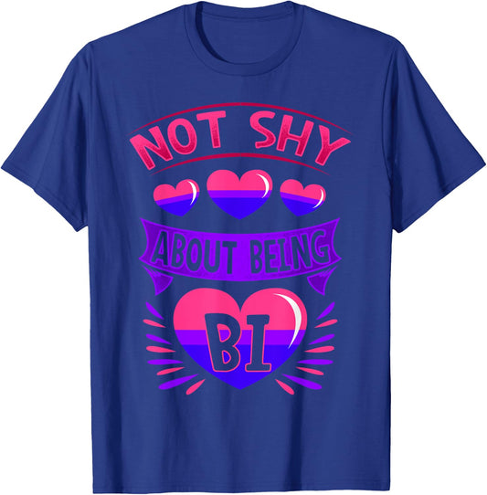 BiSexual Gay Pride Month Funny Not Shy About Being Bi Pride T-Shirt - T-Shirt | Royal