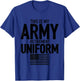 This is My Army Retirement Uniform Retired Military Veteran T-Shirt - T-Shirt | Royal