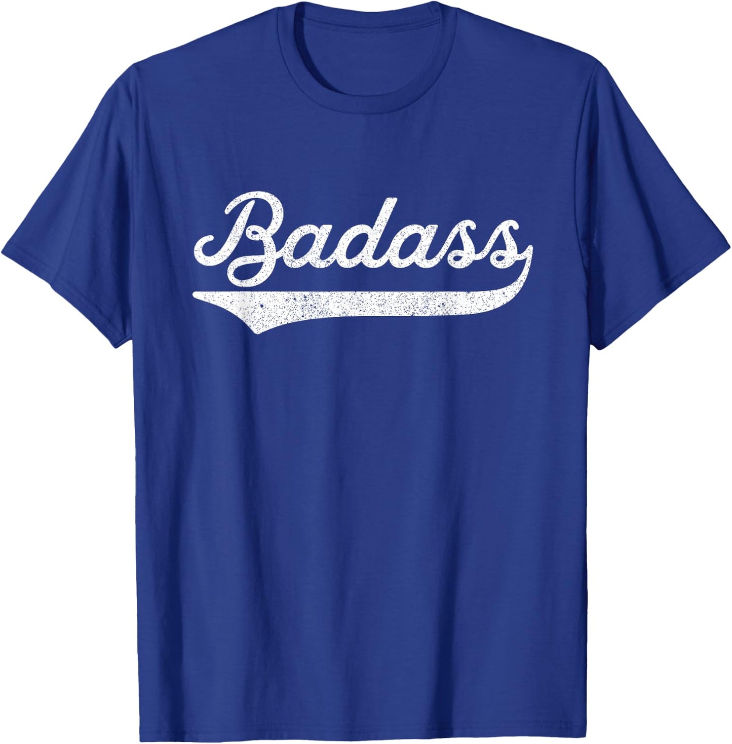 Badass for A Badass Retro T-Shirt - T-Shirt | Royal