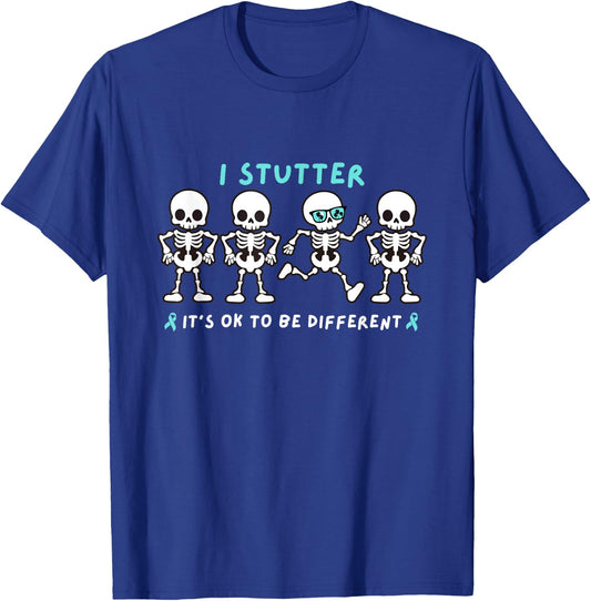 I Stutter OK Being Different For Kids Adult Teacher Student T-Shirt - T-Shirt | Royal