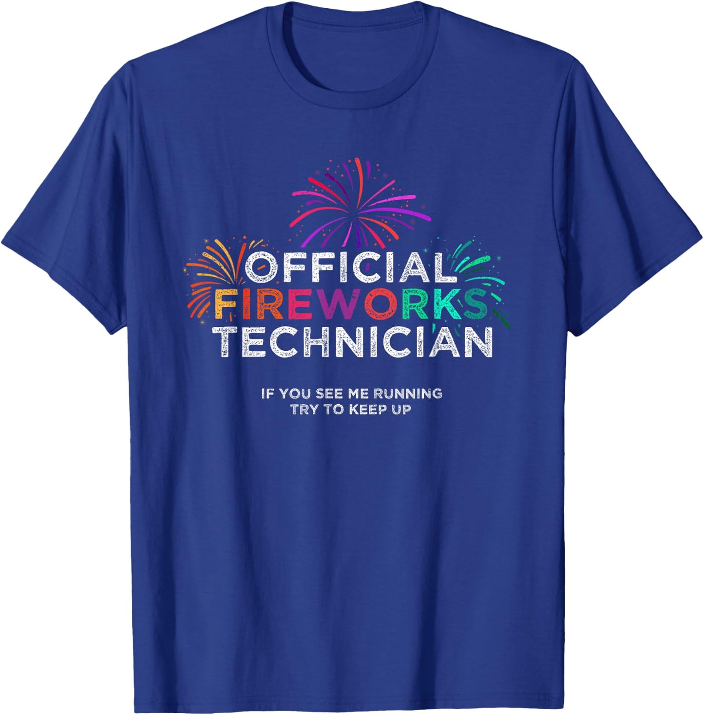 Official Fireworks Technician Shirt T-Shirt - T-Shirt | Royal