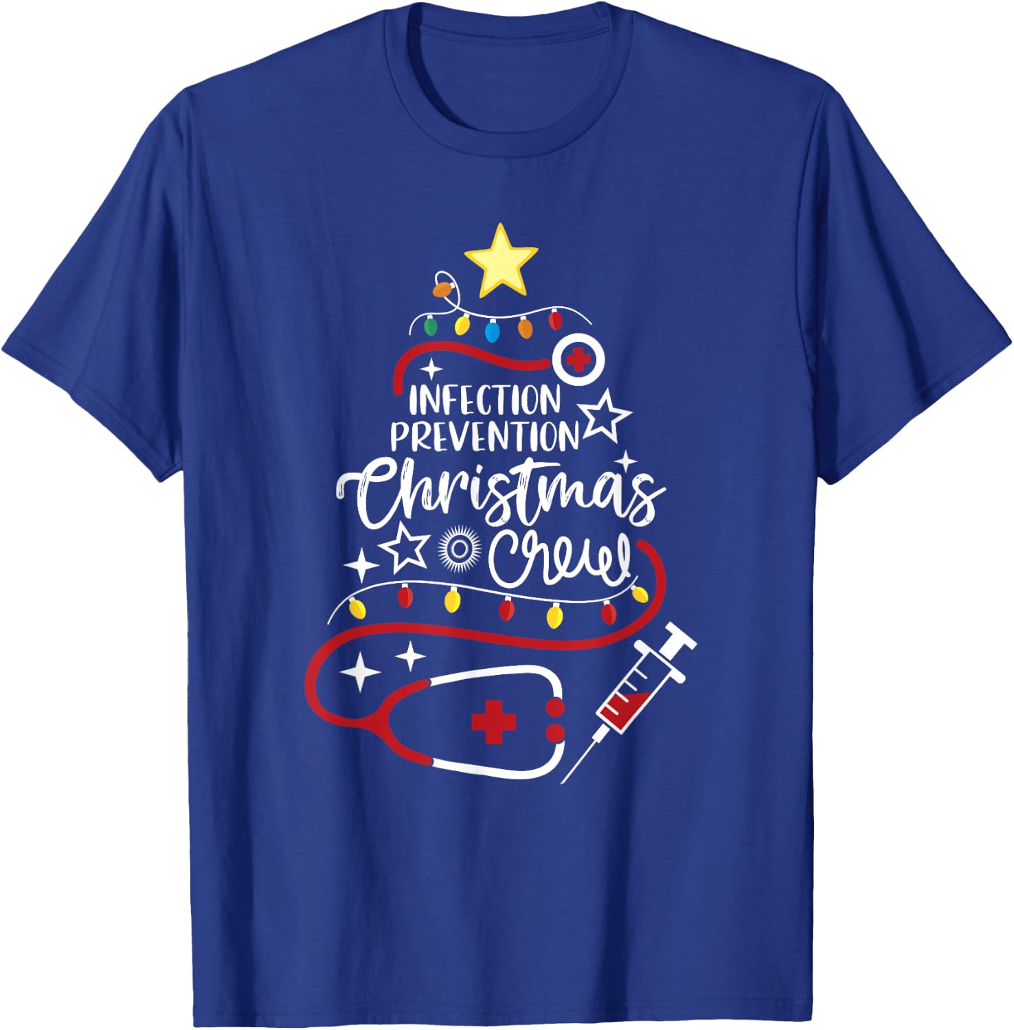 Epidemiology Nurse Tech Infection Prevention Christmas Crew T-Shirt - T-Shirt | Royal