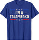 I'm A Talafreako James Talarico 2026 for US Senate Texas T-Shirt - T-Shirt | Royal