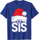 Little Sister Santa Christmas Family Matching Pyjamas Xmas T-Shirt - T-Shirt | Royal